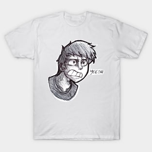 Yeesh - A sketch T-Shirt